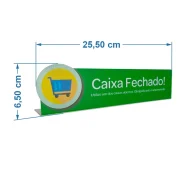 Placa de Identificação Caixa em Pausa ou Fechado 25,5×6,5×5 em Ps 1mm